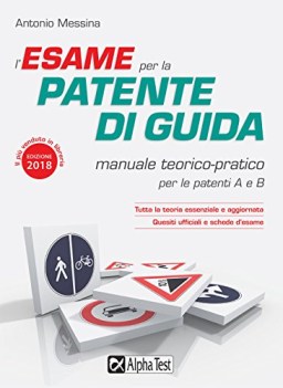 esame per la patente di guida A e B manuale teorico pratico