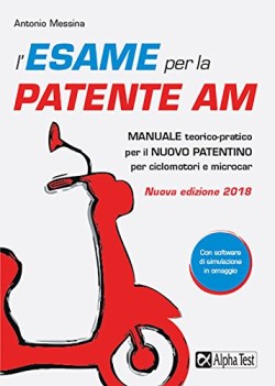 esame per la patente am manuale teorico-pratico patentino ciclomotori e microcar