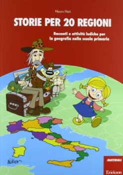 storie per 20 regioni racconti e attivita ludiche per la geografia nella scuola