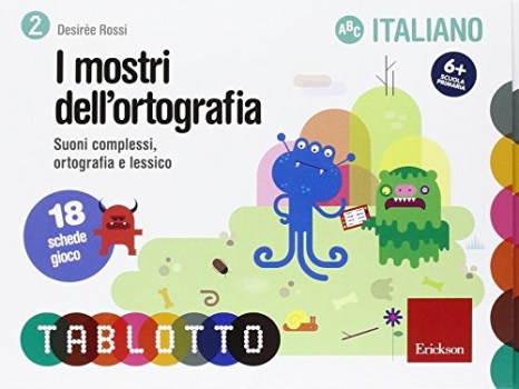 mostri dell\'ortografia suoni complessi ortografia e lessico 18 schede gioco