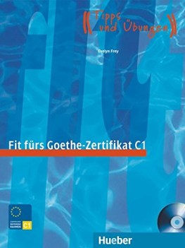 Fit furs Goethe-Zertifikat C1, +cd