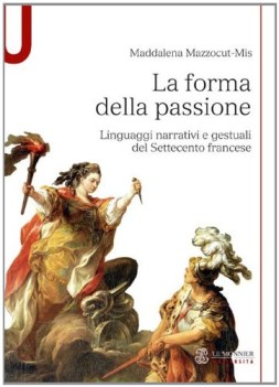 FORMA DELLA PASSIONE. LINGUAGGI