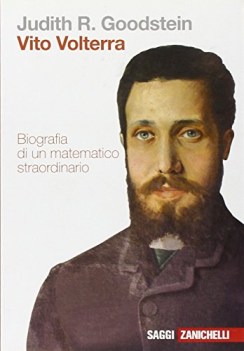 vito volterra biografia di un matematico straordinario