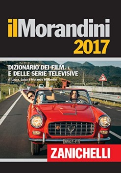 morandini 2017 dizionario dei film e delle serie televisive