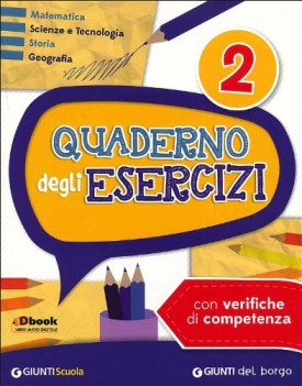 quaderno degli esercizi 2 mate-scienze-tecnol.-storia-geografia