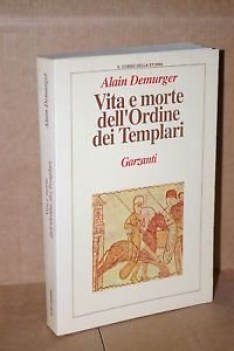 vita e morte dell\'ordine dei templari