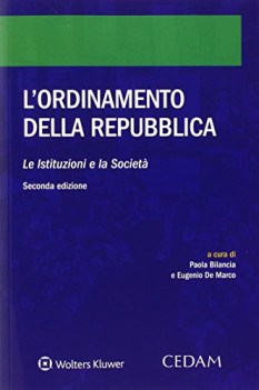 ordinamento della repubblica le istituzioni e la societa 2ediz.