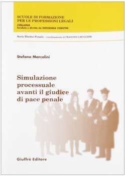 simulazione processuale avanti il giudice di pace penale