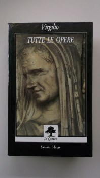 tutte le opere (Virgilio) LE QUERCE SANSONI