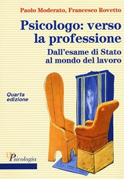 psicologo verso la professione dallesame di stato al mondo del lavoro