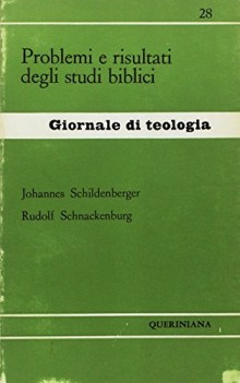 problemi e risultati degli studi biblici