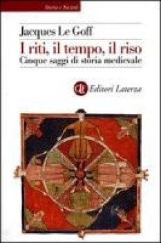 riti il tempo il riso 5 saggi di storia medievale