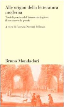 alle origini della letteratura moderna