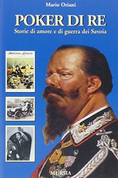 poker di re storie di amore e di guerra dei savoia