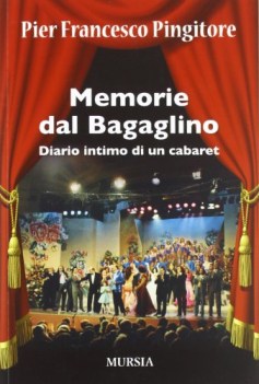 memorie dal bagaglino diario intimo di un cabaret