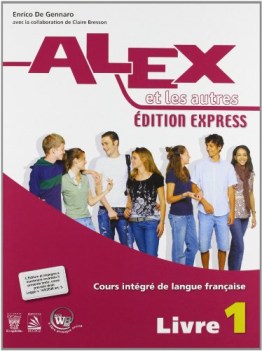 alex et les autres 1 (edition express) + libro digitale - libro misto