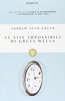 vite impossibili di greta wells