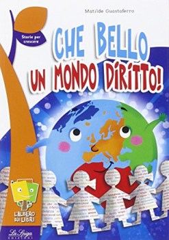 che bello un mondo diritto! lett. x elem.