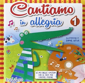 cantiamo in allegria 1 + cd audio