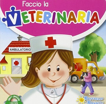 faccio la veterinaria