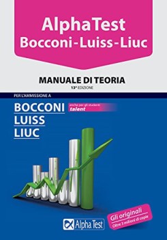 alpha test bocconi-luis-liuc 1 (manuale di teoria)