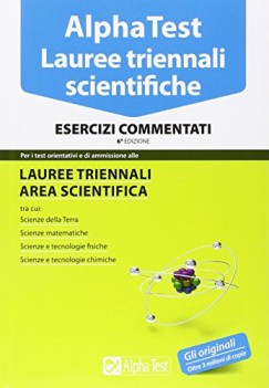 alpha test trienn. scientifiche 10 esercizi commentati