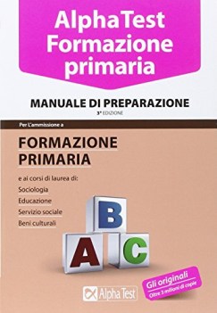 alpha test formazione primaria 11 manuale di preparazione