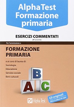 alpha test formazione primaria 11 esercizi commentati