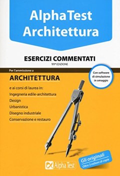 alpha test architettura 3 esercizi commentati