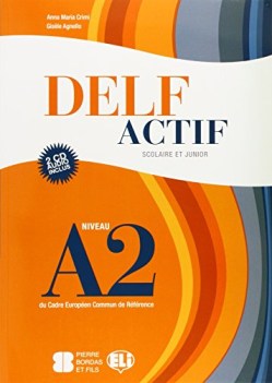 delf actif A2 scolaire. 2 cd