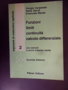 funzioni limiti continuit calcolo differenziale 2 con esercizi e prove d\'esame