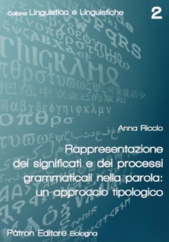 rappresentazione dei significati e dei processi grammaticali nella parola