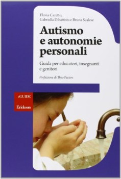 autismo e autonomie personali guida per educatori insegnanti e genitori