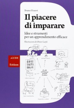 piacere di imparare idee e strumenti per un apprendimento efficace