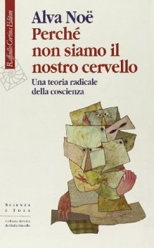 perch non siamo il nostro cervello