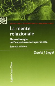 mente relazionale neurobiologia dell\'esperienza interpersonale