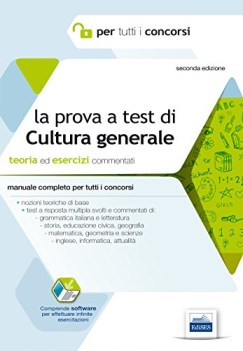 prova a test di cultura generale teoria ed esercizi commentati ma