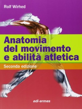 anatomia del movimento e abilita\' atletiche