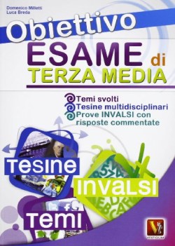 obiettivo esame di terza media temi svolti