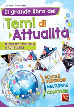 grande libro dei temi di attualita nuovissima raccolta di temi svolti