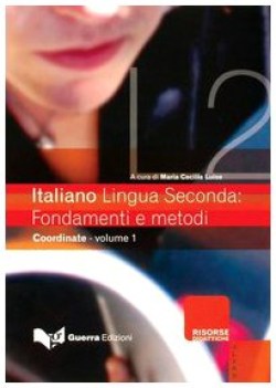 italiano lingua seconda fondamenti e metodi 1