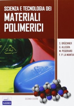 scienza e tecnologia dei materiali polimerici