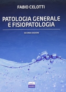 patologia generale e fisiopatologia