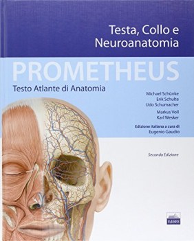 prometheus atlante di anatomia testa collo e neuroanatomia 2ediz.