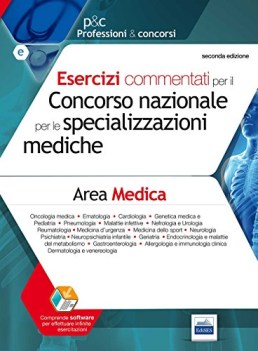 esercizi commentati per il concorso nazionale per le specializzazioni mediche