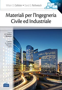 materiali per l\'ingegneria civile ed industriale con ebook