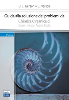 guida alla soluzione dei problemi da chimica organica