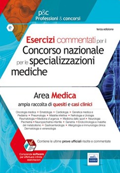 esercizi commentati per il concorso nazionale per le specializzazioni