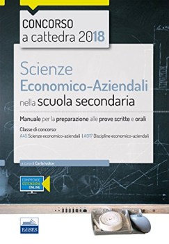 scienze economico-aziendali per il concorso a cattedra 2018 manuale A45