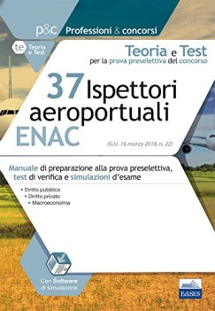 37 ispettori aereoportuali enac teoria e test preselettiva del concorso